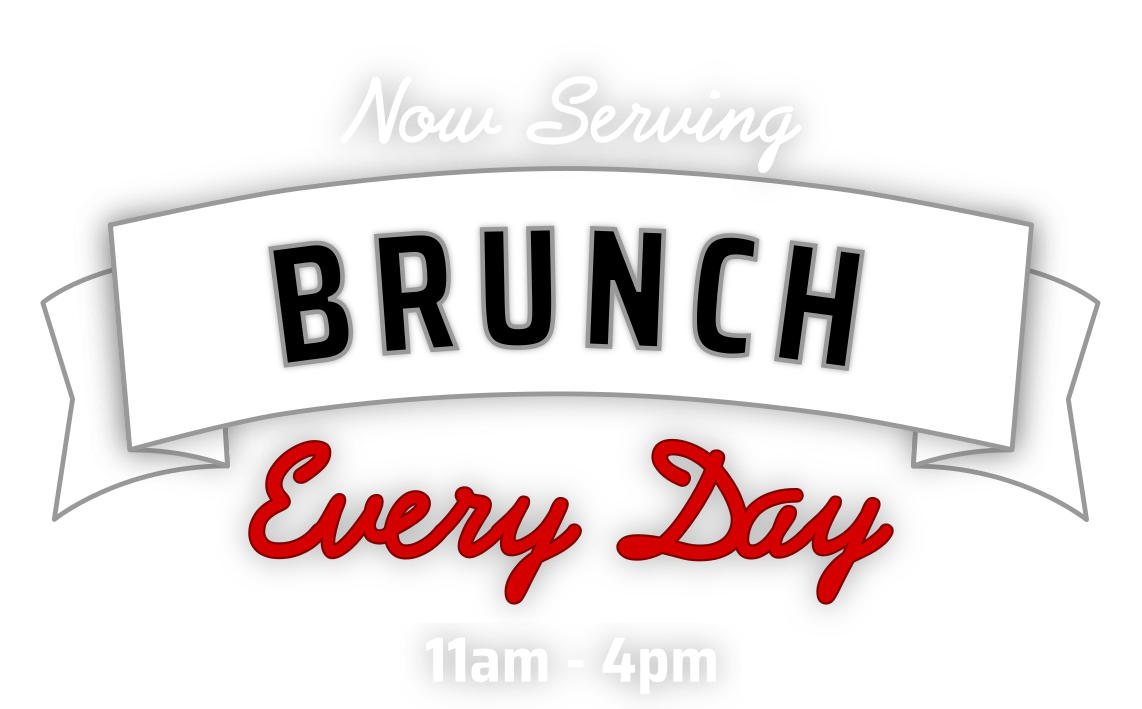 Brunch Every Day!